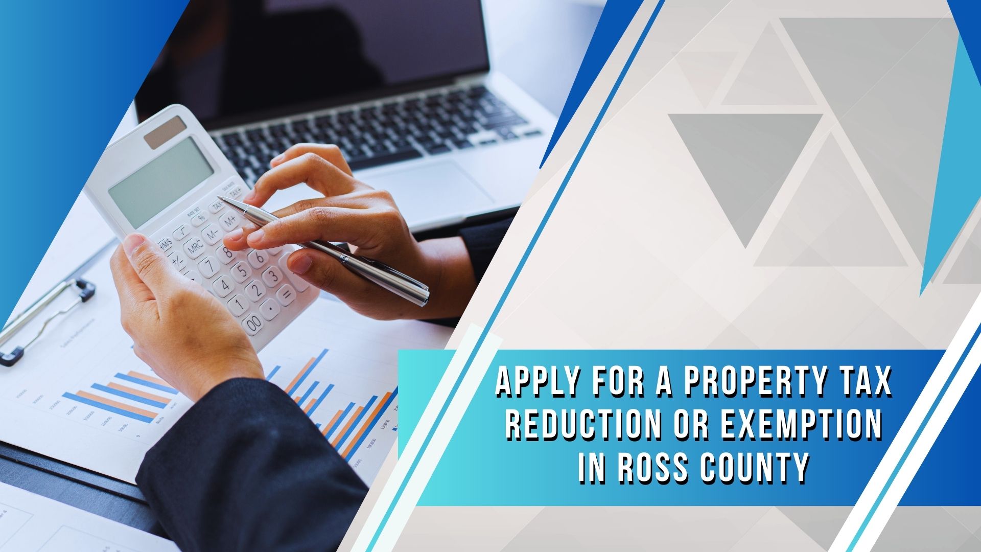 Apply for a Property Tax Reduction or Exemption in Ross County