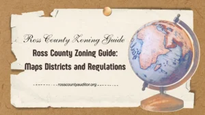 Ross County Zoning Guide: Maps Districts and Regulations