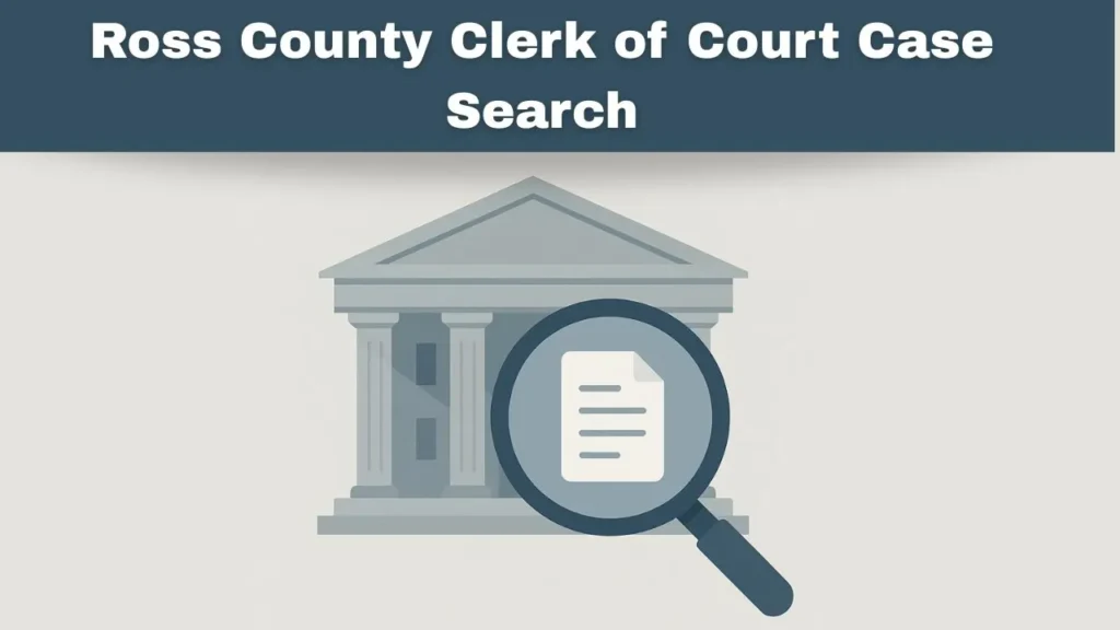Ross County Clerk of Court Case Search